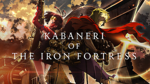 Kabaneri of the Iron Fortress