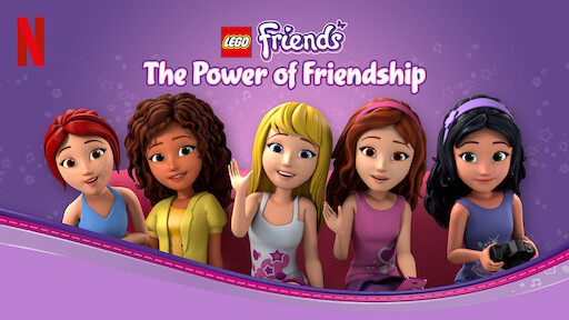 LEGO Friends: The Power of Friendship